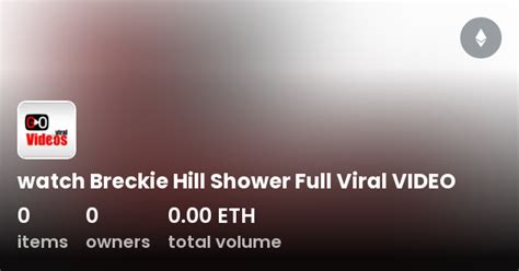 breckie hill shower video|Watch Breckie Hill Ultimate compilation 